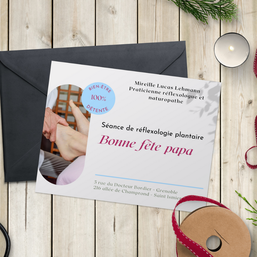 Carte cadeau pour une séance de réflexologie plantaire - spéciale fête des pères